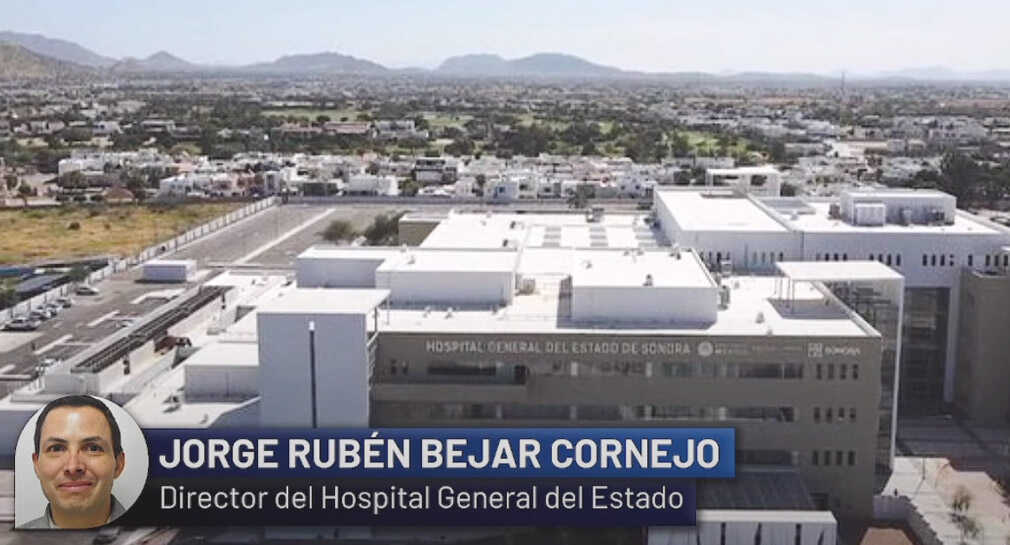 Urgencias funcionará este viernes en Hospital de Especialidades de Hermosillo, se cierra Luis Encinas; habrá médicos cubanos: director