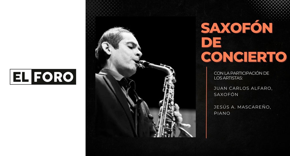 Concierto de Saxofón en “El Foro” de Hermosillo