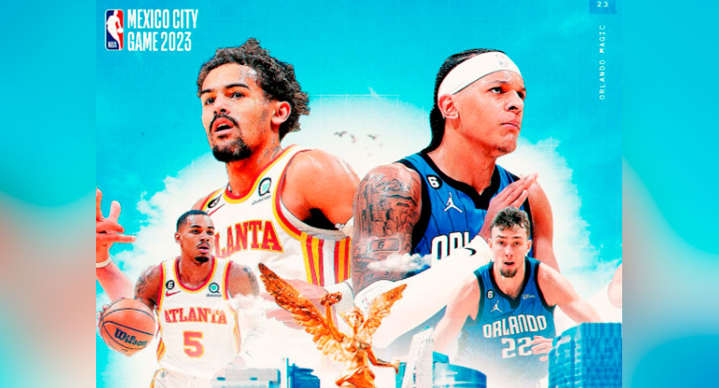 Disputarán Atlanta Hawks y Orlando Magic partido de temporada regular en la CDMX