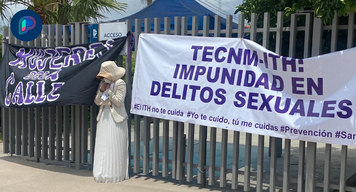 Exige maestra de ITH atender denuncia de acoso sexual contra docente en 2021; se dio acompañamiento y cambio de área, responde instituto