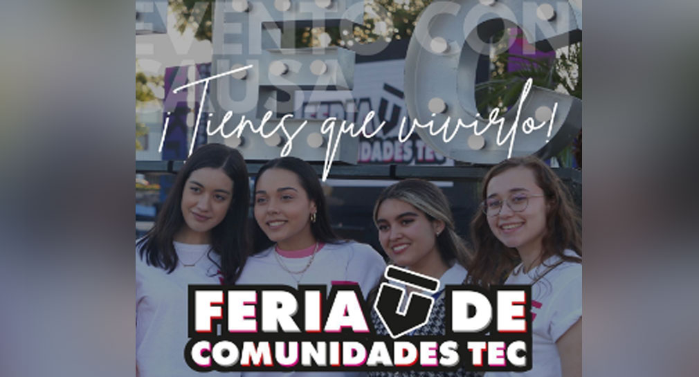 Invitan estudiantes del Tec de Monterrey Hermosillo a Feria de Comunidades, para recaudar alimentos para personas en situación vulnerable