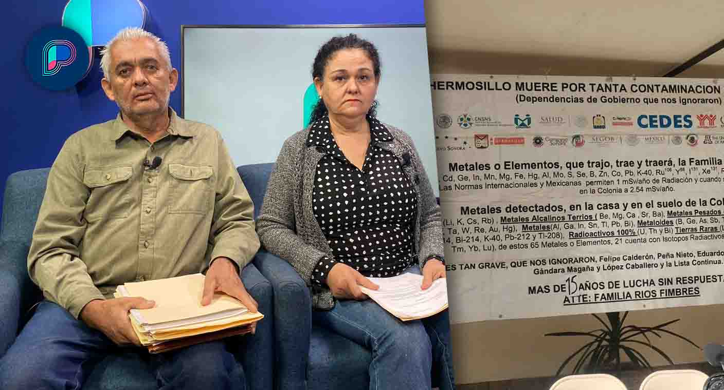 Durante 15 años hemos denunciado contaminación radioactiva en nuestra casa en Hermosillo y no nos atienden autoridades: familia Ríos Barceló