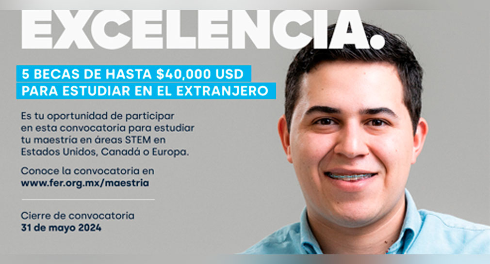 Convoca Fundación Esposos Rodríguez de Hermosillo a participar por Beca de Excelencia 2024, para estudios de maestría en el extranjero