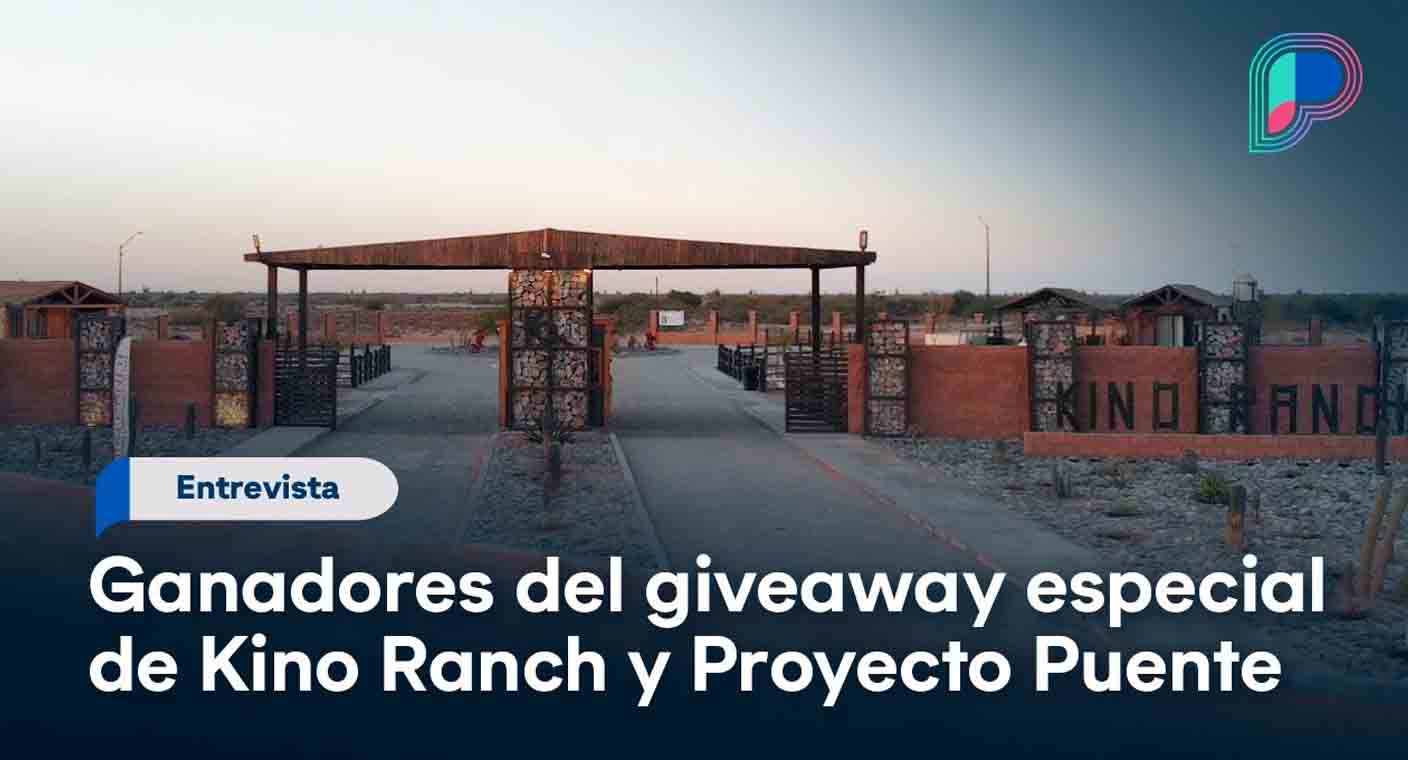 Estos son los ganadores del giveaway especial de Kino Ranch y Proyecto Puente