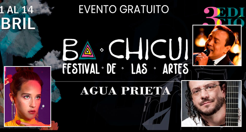 Fernando Delgadillo, Carlos Cuevas y Ximena Sariñana, entre los invitados de honor del Festival Bachicui de Agua Prieta
