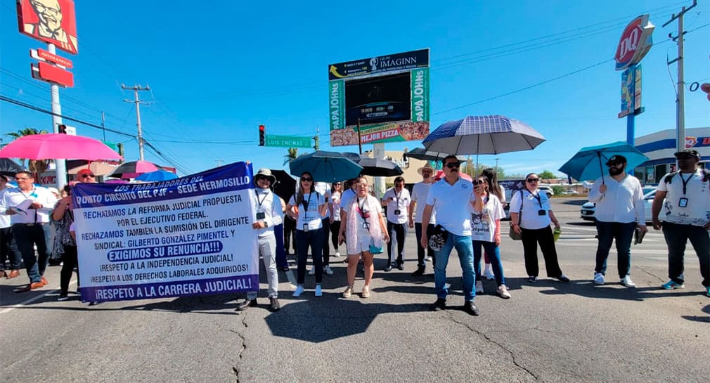 Cierran integrantes del Poder Judicial cruce de Luis Encinas y Reforma en Hermosillo