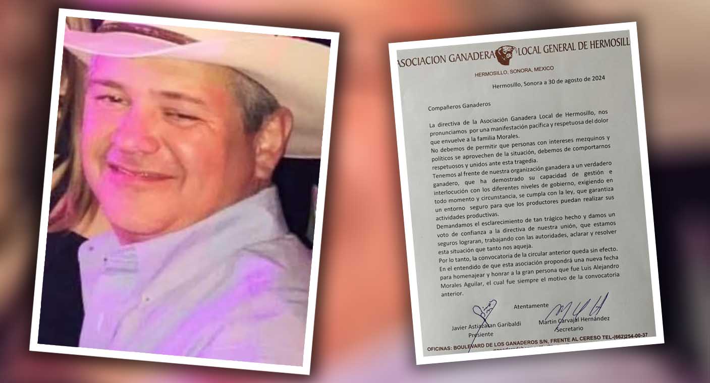 Exige Asociación Ganadera de Hermosillo esclarecer asesinato de Alejandro Morales; posponen manifestación
