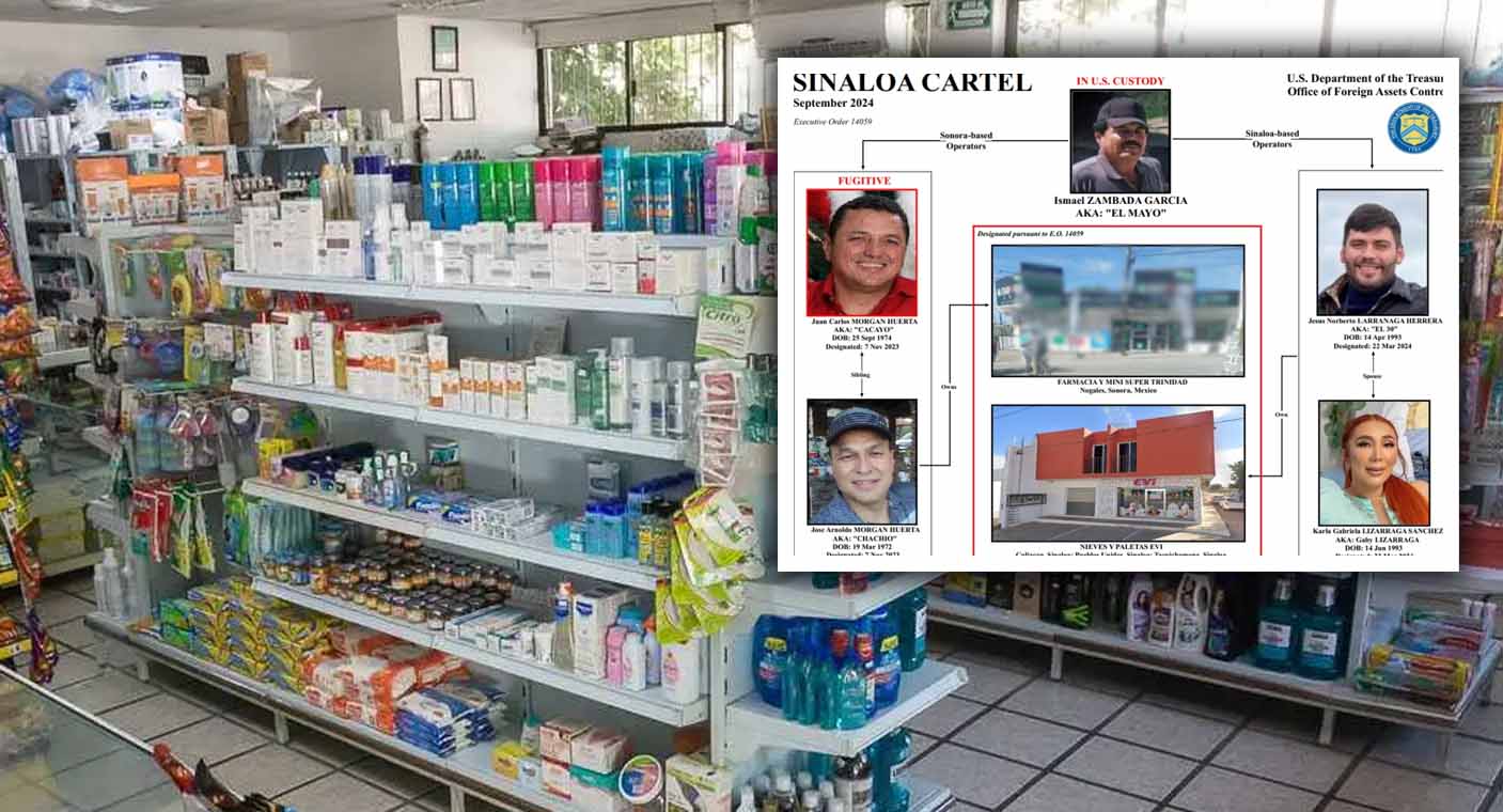 EEUU sanciona a farmacia de Nogales, Sonora, por tener vínculos con Cártel de Sinaloa